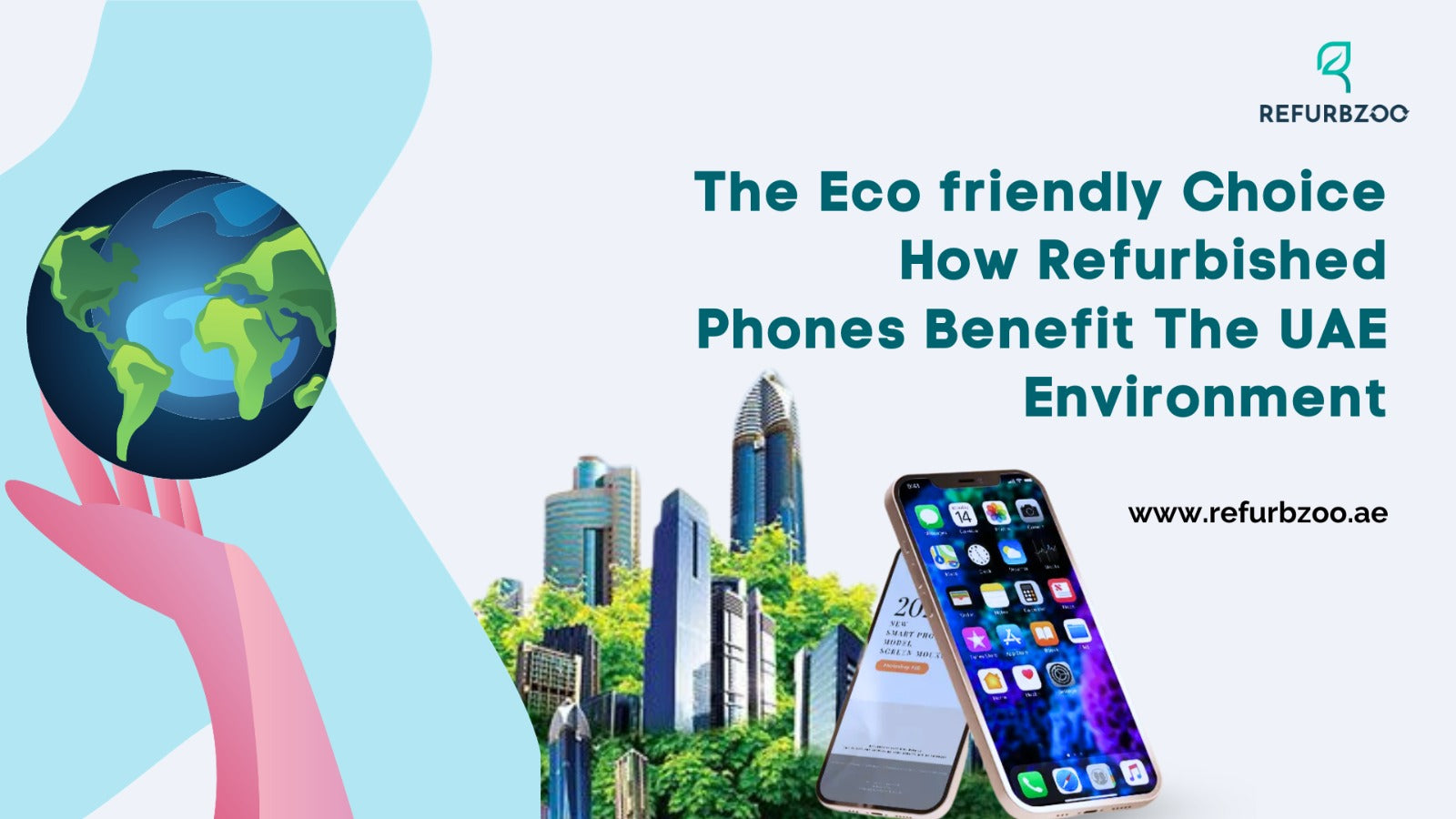 The Eco-Friendly Choice: How Refurbished Phones Benefit the UAE Environment